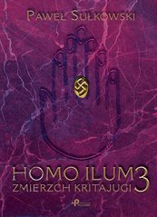 Homo Ilum 3. Zmierz Kritajugi