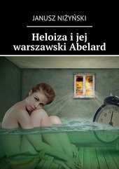 Heloiza i jej warszawski Abelard