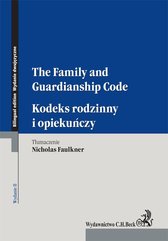 Kodeks rodzinny i opiekuńczy. The Family and Guardianship Code. Wydanie 2