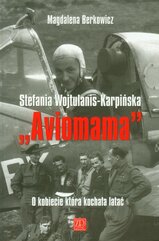 Aviomama Stefania Wojtulanis-Karpińska