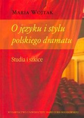 O języku i stylu polskiego dramatu