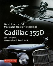 Ostatni samochód Marszałka Józefa Piłsudskiego Zcadillac 355D