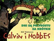 Calvin i Hobbes Tom 8 Dni są po prostu za krótkie