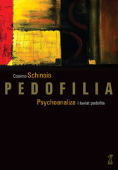 Pedofilia Psychoanaliza i świat pedofila