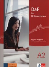 DaF im Unternehmen A2. Kurs- und Übungsbuch + online
