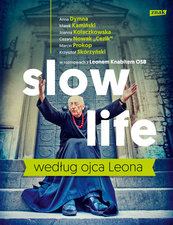 Slow life według ojca Leona