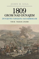 1809 Grom nad Dunajem Zwycięstwo Napoleona nad Habsurgami