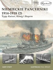 Niemieckie pancerniki 1914-1918 (2) Typy Kaiser König i Bayern