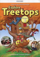 Explore Treetops 1 Podręcznik wieloletni