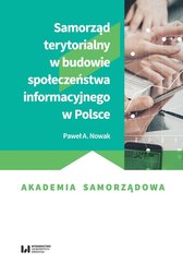 Samorząd terytorialny w budowie społeczeństwa informacyjnego w Polsce