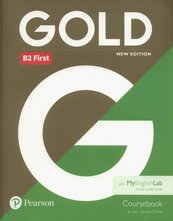 Gold B2 First New edition Coursebook