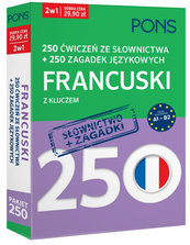 250 ćwiczeń ze słownictwa Francuski +250 zagadek