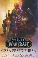 World of Warcraft Cisza przed burzą