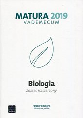 Biologia Matura 2019 Vademecum Zakres rozszerzony