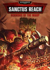 Warhammer 40,000: Sanctus Reach - Horrors of the Warp (PC) DIGITÁLIS