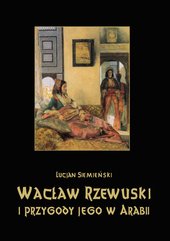 Wacław Rzewuski i przygody jego w Arabii