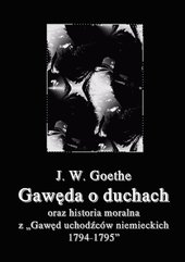 Gawęda o duchach oraz Historia moralna z „Gawęd uchodźców niemieckich 1794-1795”