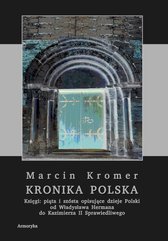 Kronika polska Marcina Kromera. Tom 2