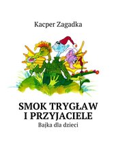 Smok Trygław i Przyjaciele