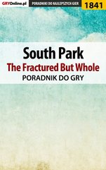 South Park: The Fractured But Whole - poradnik do gry