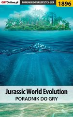 Jurassic World Evolution - poradnik do gry