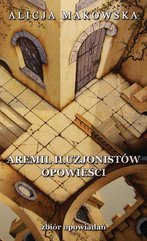 Aremil Iluzjonistów: opowieści