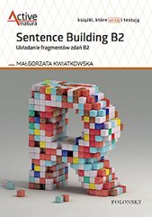Sentence Building B2. Układanie fragmentów zdań B2
