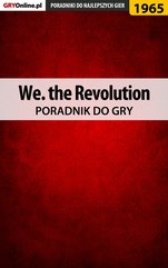 We. the Revolution - poradnik do gry