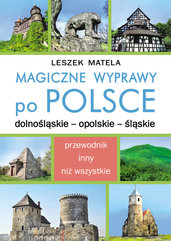 Magiczne wyprawy po Polsce