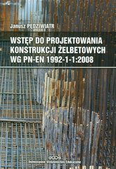 Wstęp do projektowania konstrukcji żelbetowych wg PN-EN 1992-1-1:2008 z płytą CD