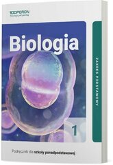 Biologia 1 Podręcznik dla szkół ponadpodstawowych Zakres podstawowy