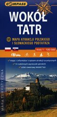 Wokół Tatr Mapa Atrakcji Polskiego i Słowackiego Podtatrza