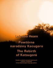 Powtórne narodziny Kacugoro. The Rebirth of Katsugorō
