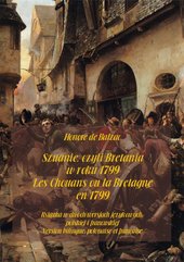 Szuanie, czyli Bretania w roku 1799. Les Chouans ou la Bretagne en 1799
