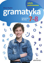 Gramatyka Ćwiczenia dla klas 7-8