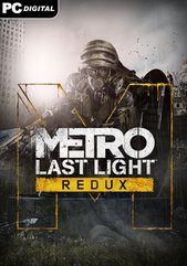 Metro: Last Light Redux (PC) Klíč Steam