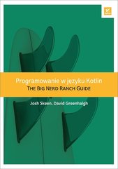 Programowanie w języku Kotlin The Big Nerd Ranch Guide