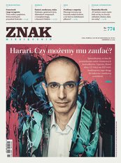 Miesięcznik Znak nr 774: Harari. Czy możemy mu zaufać?