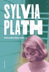 Sylvia Plath. Dzienniki 1950-1962