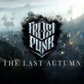 Frostpunk: Last Atumn (PC) Klíč Steam