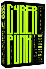 Cyberpunk. Odrodzenie Andrzej Ziemiański