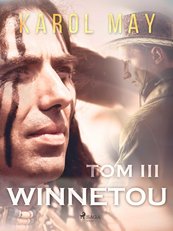 Winnetou. Tom III
