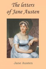 The letters of Jane Austen