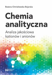 Chemia analityczna. Analiza jakościowa kationów i anionów