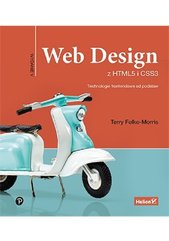 Web Design z HTML5 i CSS3 Technologie frontendowe od podstaw