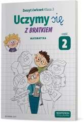 Uczymy się z Bratkiem 3 Matematyka ćw. cz.2 OPERON