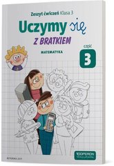 Uczymy się z Bratkiem 3 Matematyka ćw. cz.3 OPERON