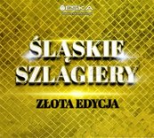 Śląskie Szlagiery - Złota Edycja CD