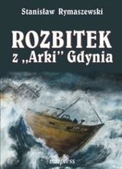 Rozbitek z "Arki" Gdynia