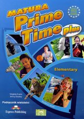 Matura Prime Time PLUS Elementary SB w.wieloletnia